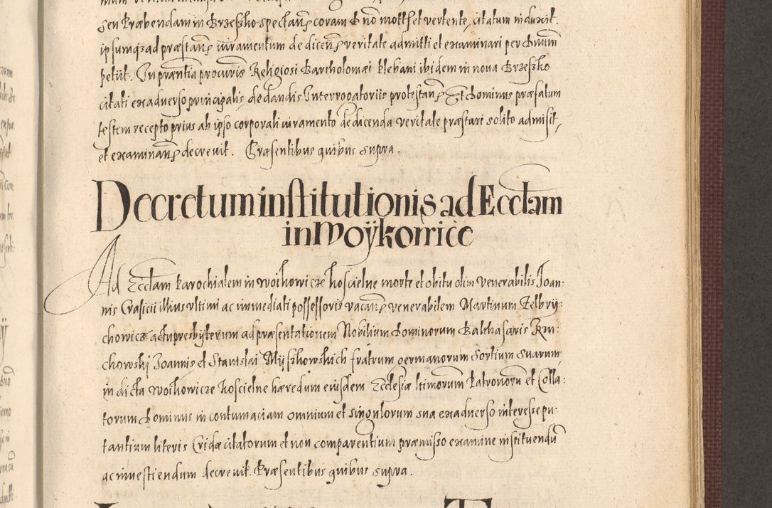 Zdjęcie nr 743 dla obiektu archiwalnego: Acta actorum causarum obligationum institutionum, decretorum, constitutionum, quietonum, resignonum, cessionum, accaeterarum, obseruonum tam iudicialium quam extraiudicialium coram Admondo Reverendo Domino Joanne Zerzynski Canonico, Vicario in Spiritualibus et Officiali generali Cracoviensis Iudice deputati per Illustrissimum ac Reverendissimum Dominum Martinum Szyszkowski Dei et Apostolice Sedis gratia Episcopum Cracoviensis ad Annum Domini Millesimum Sexcentesimum Decimum Septimum Indicatione quindecima Pontificus SS. D. N. D. Pauli Divina providentia Papae V. foeliciter moderni anno ipsus duodecimo continuantur