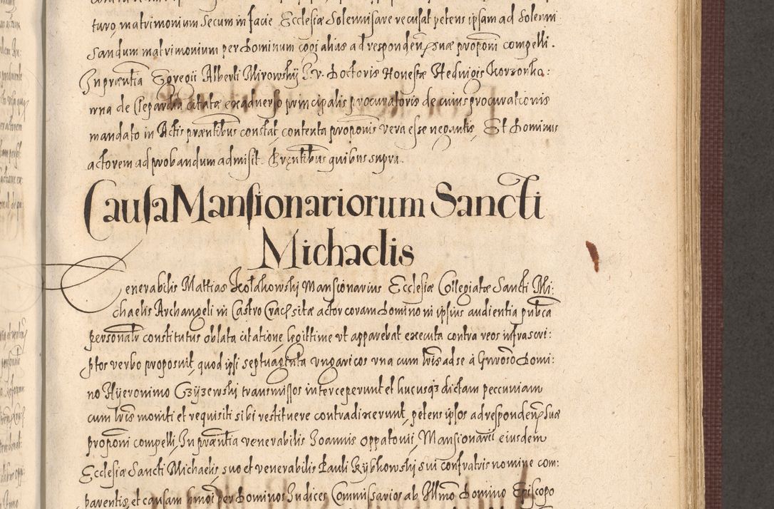 Zdjęcie nr 731 dla obiektu archiwalnego: Acta actorum causarum obligationum institutionum, decretorum, constitutionum, quietonum, resignonum, cessionum, accaeterarum, obseruonum tam iudicialium quam extraiudicialium coram Admondo Reverendo Domino Joanne Zerzynski Canonico, Vicario in Spiritualibus et Officiali generali Cracoviensis Iudice deputati per Illustrissimum ac Reverendissimum Dominum Martinum Szyszkowski Dei et Apostolice Sedis gratia Episcopum Cracoviensis ad Annum Domini Millesimum Sexcentesimum Decimum Septimum Indicatione quindecima Pontificus SS. D. N. D. Pauli Divina providentia Papae V. foeliciter moderni anno ipsus duodecimo continuantur