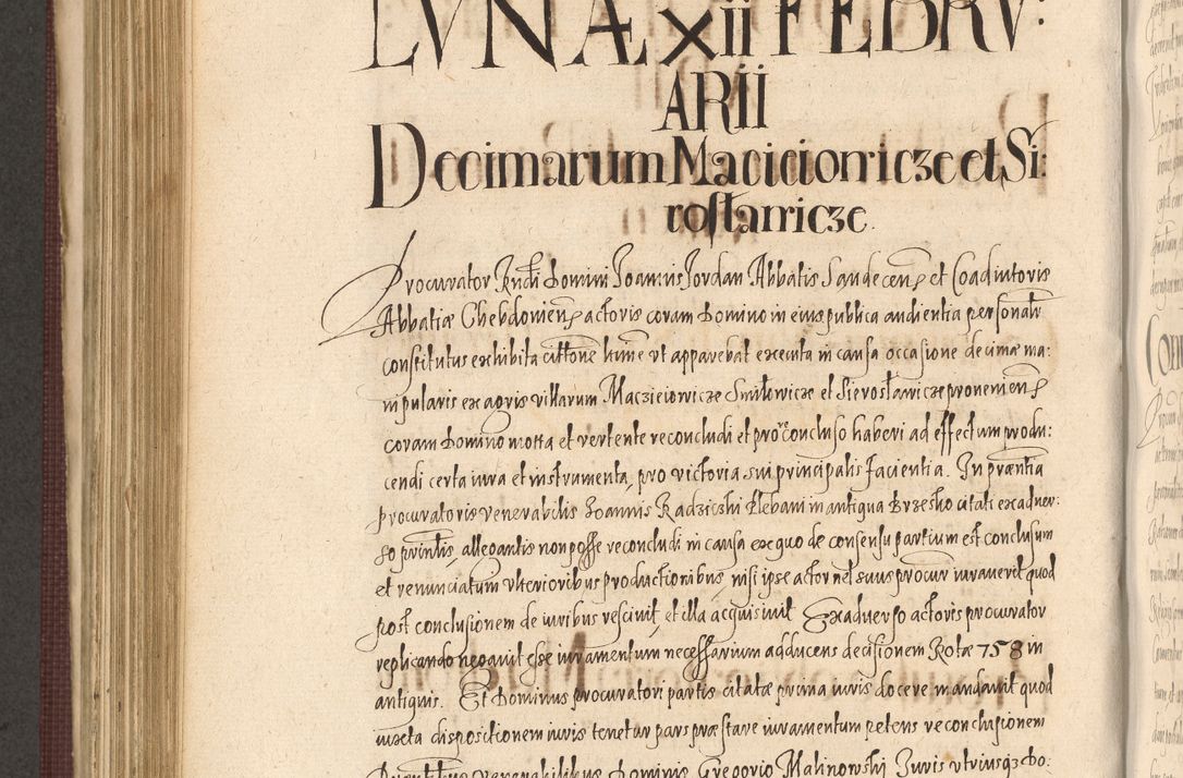 Zdjęcie nr 728 dla obiektu archiwalnego: Acta actorum causarum obligationum institutionum, decretorum, constitutionum, quietonum, resignonum, cessionum, accaeterarum, obseruonum tam iudicialium quam extraiudicialium coram Admondo Reverendo Domino Joanne Zerzynski Canonico, Vicario in Spiritualibus et Officiali generali Cracoviensis Iudice deputati per Illustrissimum ac Reverendissimum Dominum Martinum Szyszkowski Dei et Apostolice Sedis gratia Episcopum Cracoviensis ad Annum Domini Millesimum Sexcentesimum Decimum Septimum Indicatione quindecima Pontificus SS. D. N. D. Pauli Divina providentia Papae V. foeliciter moderni anno ipsus duodecimo continuantur