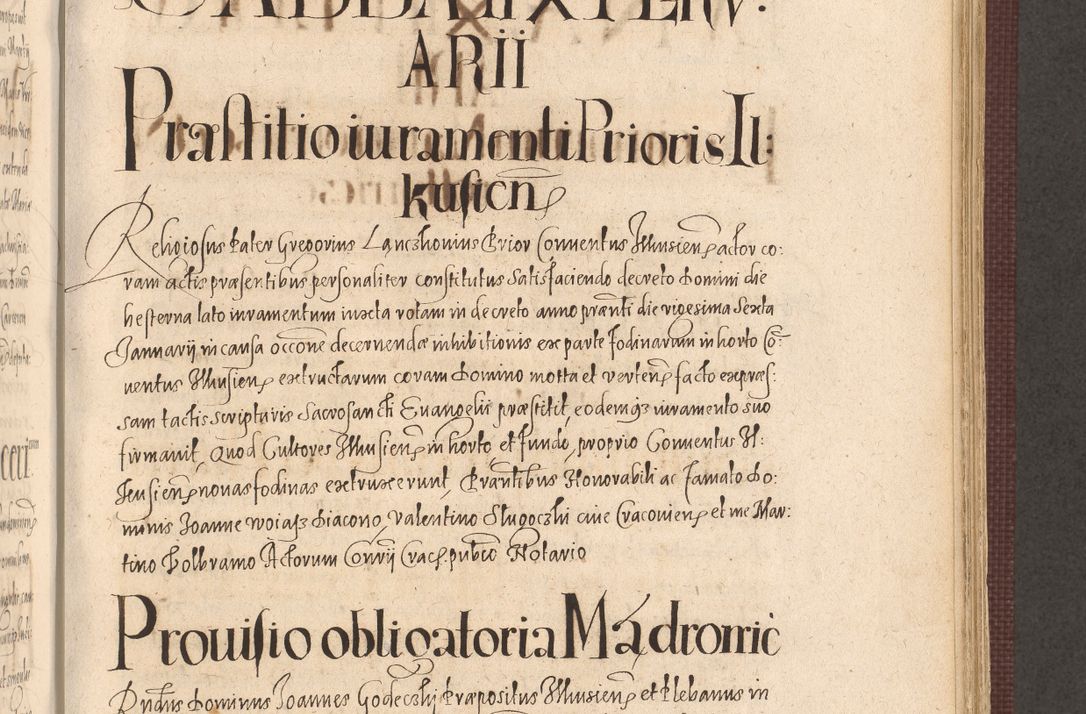 Zdjęcie nr 727 dla obiektu archiwalnego: Acta actorum causarum obligationum institutionum, decretorum, constitutionum, quietonum, resignonum, cessionum, accaeterarum, obseruonum tam iudicialium quam extraiudicialium coram Admondo Reverendo Domino Joanne Zerzynski Canonico, Vicario in Spiritualibus et Officiali generali Cracoviensis Iudice deputati per Illustrissimum ac Reverendissimum Dominum Martinum Szyszkowski Dei et Apostolice Sedis gratia Episcopum Cracoviensis ad Annum Domini Millesimum Sexcentesimum Decimum Septimum Indicatione quindecima Pontificus SS. D. N. D. Pauli Divina providentia Papae V. foeliciter moderni anno ipsus duodecimo continuantur