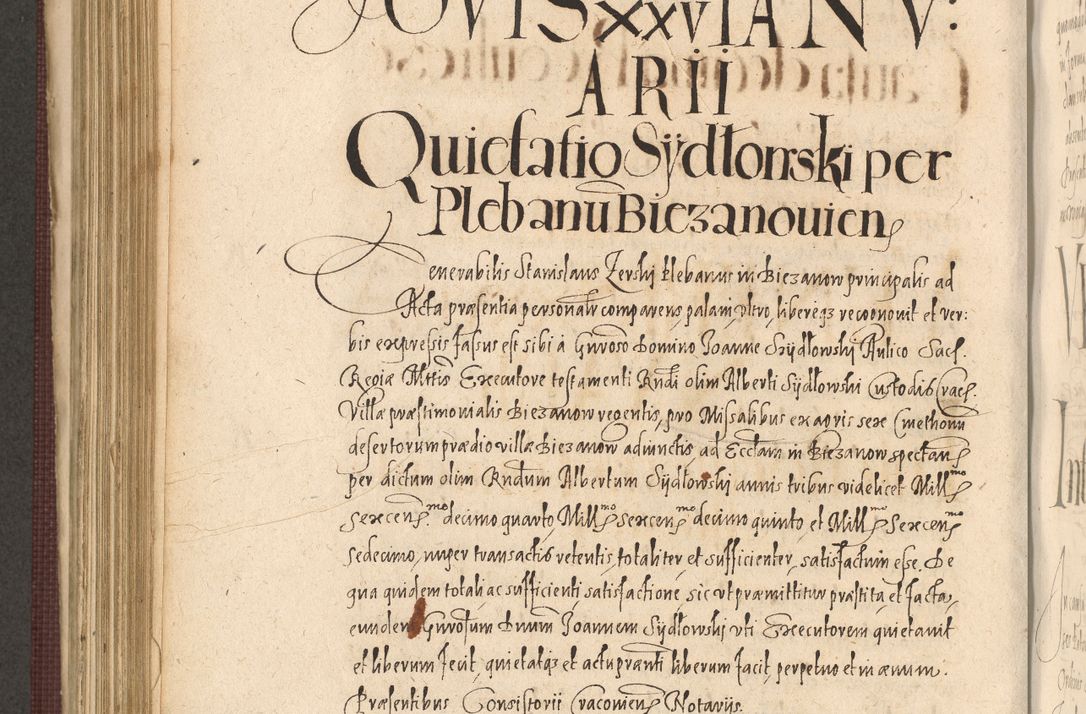 Zdjęcie nr 704 dla obiektu archiwalnego: Acta actorum causarum obligationum institutionum, decretorum, constitutionum, quietonum, resignonum, cessionum, accaeterarum, obseruonum tam iudicialium quam extraiudicialium coram Admondo Reverendo Domino Joanne Zerzynski Canonico, Vicario in Spiritualibus et Officiali generali Cracoviensis Iudice deputati per Illustrissimum ac Reverendissimum Dominum Martinum Szyszkowski Dei et Apostolice Sedis gratia Episcopum Cracoviensis ad Annum Domini Millesimum Sexcentesimum Decimum Septimum Indicatione quindecima Pontificus SS. D. N. D. Pauli Divina providentia Papae V. foeliciter moderni anno ipsus duodecimo continuantur