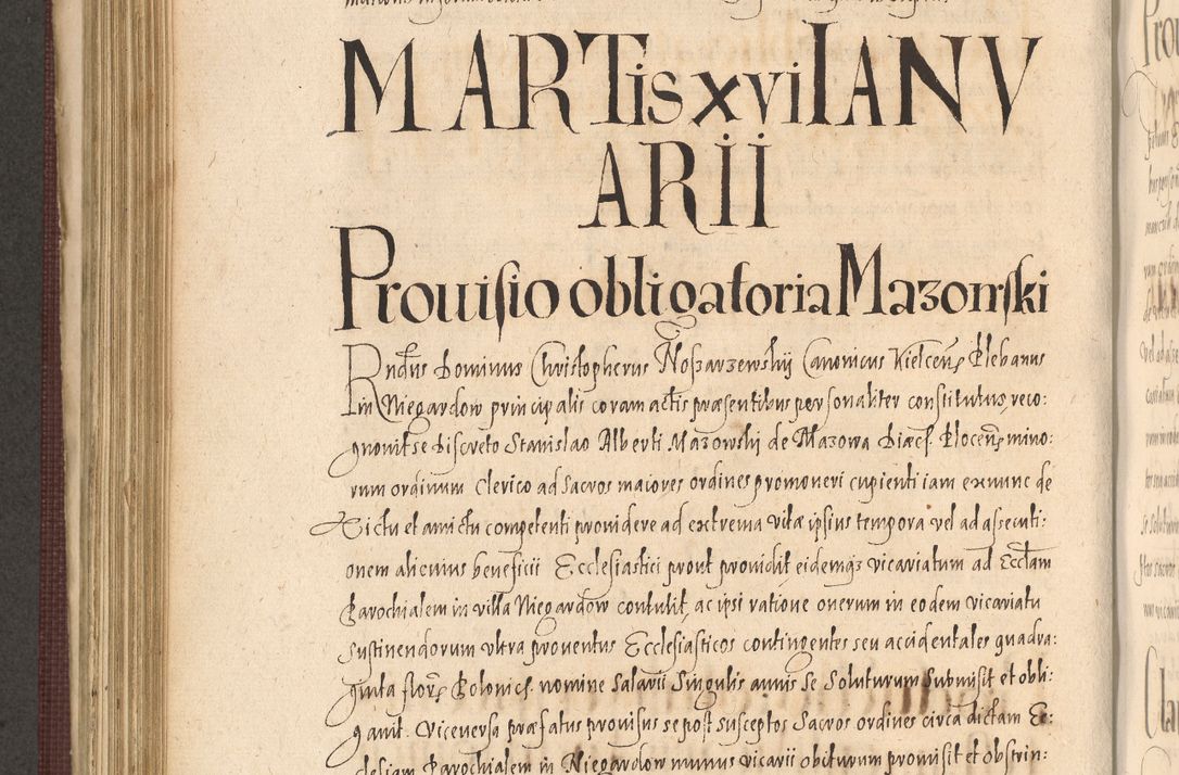Zdjęcie nr 682 dla obiektu archiwalnego: Acta actorum causarum obligationum institutionum, decretorum, constitutionum, quietonum, resignonum, cessionum, accaeterarum, obseruonum tam iudicialium quam extraiudicialium coram Admondo Reverendo Domino Joanne Zerzynski Canonico, Vicario in Spiritualibus et Officiali generali Cracoviensis Iudice deputati per Illustrissimum ac Reverendissimum Dominum Martinum Szyszkowski Dei et Apostolice Sedis gratia Episcopum Cracoviensis ad Annum Domini Millesimum Sexcentesimum Decimum Septimum Indicatione quindecima Pontificus SS. D. N. D. Pauli Divina providentia Papae V. foeliciter moderni anno ipsus duodecimo continuantur
