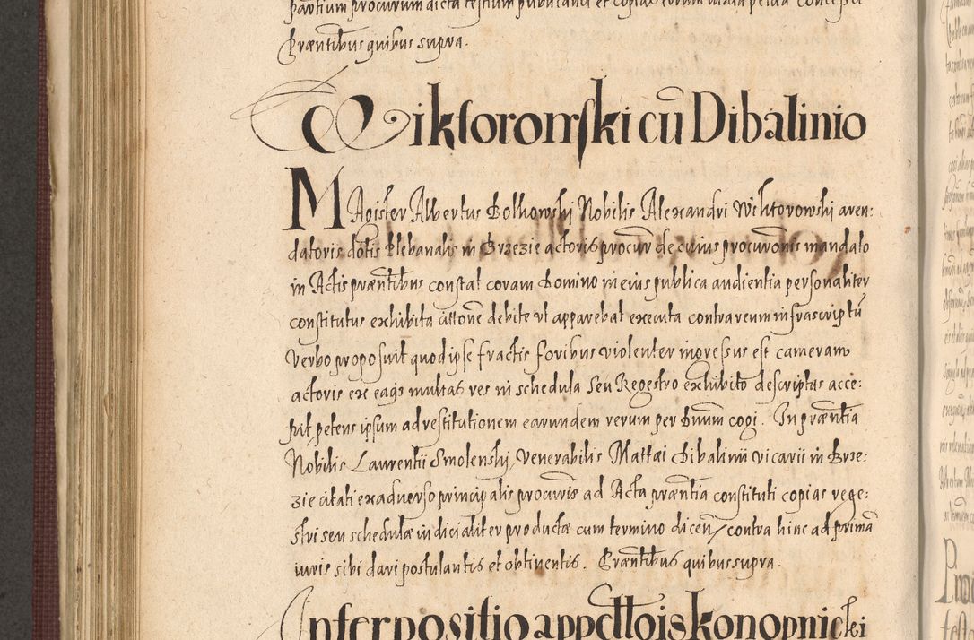 Zdjęcie nr 680 dla obiektu archiwalnego: Acta actorum causarum obligationum institutionum, decretorum, constitutionum, quietonum, resignonum, cessionum, accaeterarum, obseruonum tam iudicialium quam extraiudicialium coram Admondo Reverendo Domino Joanne Zerzynski Canonico, Vicario in Spiritualibus et Officiali generali Cracoviensis Iudice deputati per Illustrissimum ac Reverendissimum Dominum Martinum Szyszkowski Dei et Apostolice Sedis gratia Episcopum Cracoviensis ad Annum Domini Millesimum Sexcentesimum Decimum Septimum Indicatione quindecima Pontificus SS. D. N. D. Pauli Divina providentia Papae V. foeliciter moderni anno ipsus duodecimo continuantur