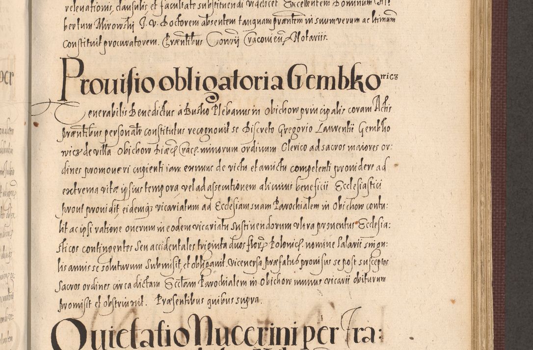 Zdjęcie nr 677 dla obiektu archiwalnego: Acta actorum causarum obligationum institutionum, decretorum, constitutionum, quietonum, resignonum, cessionum, accaeterarum, obseruonum tam iudicialium quam extraiudicialium coram Admondo Reverendo Domino Joanne Zerzynski Canonico, Vicario in Spiritualibus et Officiali generali Cracoviensis Iudice deputati per Illustrissimum ac Reverendissimum Dominum Martinum Szyszkowski Dei et Apostolice Sedis gratia Episcopum Cracoviensis ad Annum Domini Millesimum Sexcentesimum Decimum Septimum Indicatione quindecima Pontificus SS. D. N. D. Pauli Divina providentia Papae V. foeliciter moderni anno ipsus duodecimo continuantur