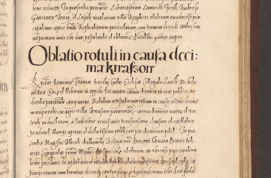 Zdjęcie nr 673 dla obiektu archiwalnego: Acta actorum causarum obligationum institutionum, decretorum, constitutionum, quietonum, resignonum, cessionum, accaeterarum, obseruonum tam iudicialium quam extraiudicialium coram Admondo Reverendo Domino Joanne Zerzynski Canonico, Vicario in Spiritualibus et Officiali generali Cracoviensis Iudice deputati per Illustrissimum ac Reverendissimum Dominum Martinum Szyszkowski Dei et Apostolice Sedis gratia Episcopum Cracoviensis ad Annum Domini Millesimum Sexcentesimum Decimum Septimum Indicatione quindecima Pontificus SS. D. N. D. Pauli Divina providentia Papae V. foeliciter moderni anno ipsus duodecimo continuantur