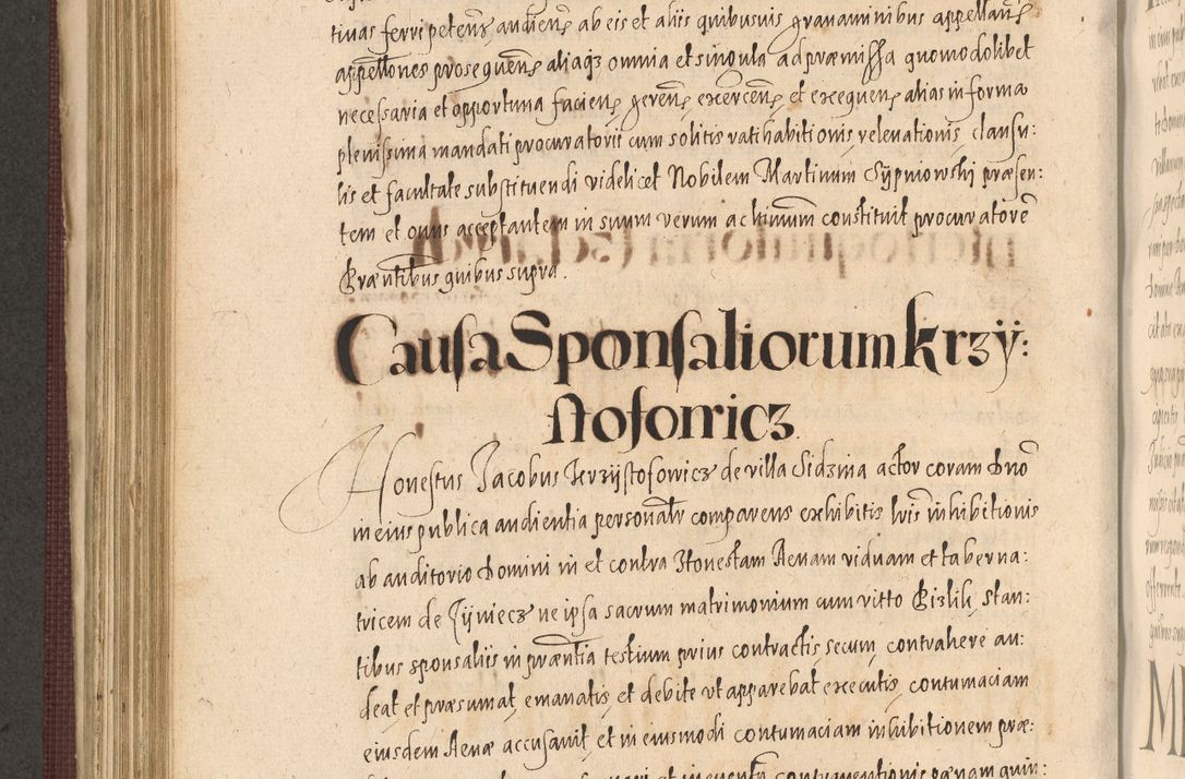 Zdjęcie nr 670 dla obiektu archiwalnego: Acta actorum causarum obligationum institutionum, decretorum, constitutionum, quietonum, resignonum, cessionum, accaeterarum, obseruonum tam iudicialium quam extraiudicialium coram Admondo Reverendo Domino Joanne Zerzynski Canonico, Vicario in Spiritualibus et Officiali generali Cracoviensis Iudice deputati per Illustrissimum ac Reverendissimum Dominum Martinum Szyszkowski Dei et Apostolice Sedis gratia Episcopum Cracoviensis ad Annum Domini Millesimum Sexcentesimum Decimum Septimum Indicatione quindecima Pontificus SS. D. N. D. Pauli Divina providentia Papae V. foeliciter moderni anno ipsus duodecimo continuantur