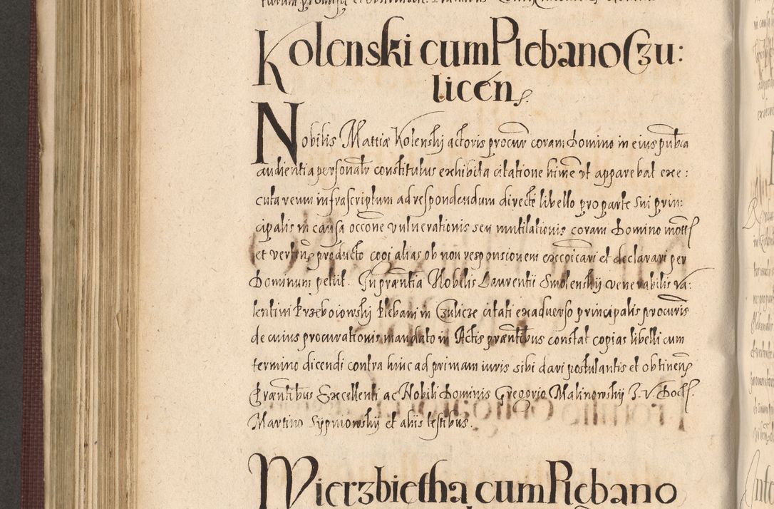Zdjęcie nr 624 dla obiektu archiwalnego: Acta actorum causarum obligationum institutionum, decretorum, constitutionum, quietonum, resignonum, cessionum, accaeterarum, obseruonum tam iudicialium quam extraiudicialium coram Admondo Reverendo Domino Joanne Zerzynski Canonico, Vicario in Spiritualibus et Officiali generali Cracoviensis Iudice deputati per Illustrissimum ac Reverendissimum Dominum Martinum Szyszkowski Dei et Apostolice Sedis gratia Episcopum Cracoviensis ad Annum Domini Millesimum Sexcentesimum Decimum Septimum Indicatione quindecima Pontificus SS. D. N. D. Pauli Divina providentia Papae V. foeliciter moderni anno ipsus duodecimo continuantur