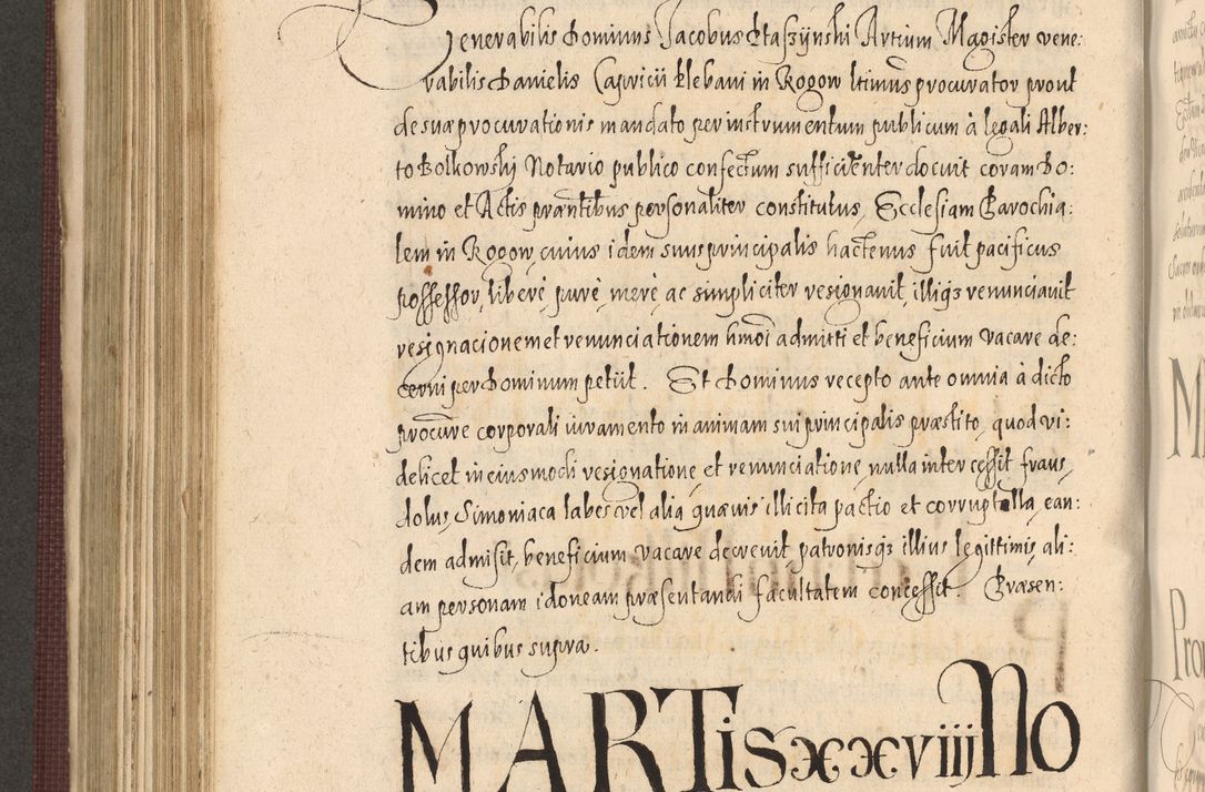 Zdjęcie nr 622 dla obiektu archiwalnego: Acta actorum causarum obligationum institutionum, decretorum, constitutionum, quietonum, resignonum, cessionum, accaeterarum, obseruonum tam iudicialium quam extraiudicialium coram Admondo Reverendo Domino Joanne Zerzynski Canonico, Vicario in Spiritualibus et Officiali generali Cracoviensis Iudice deputati per Illustrissimum ac Reverendissimum Dominum Martinum Szyszkowski Dei et Apostolice Sedis gratia Episcopum Cracoviensis ad Annum Domini Millesimum Sexcentesimum Decimum Septimum Indicatione quindecima Pontificus SS. D. N. D. Pauli Divina providentia Papae V. foeliciter moderni anno ipsus duodecimo continuantur