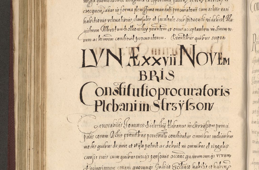 Zdjęcie nr 616 dla obiektu archiwalnego: Acta actorum causarum obligationum institutionum, decretorum, constitutionum, quietonum, resignonum, cessionum, accaeterarum, obseruonum tam iudicialium quam extraiudicialium coram Admondo Reverendo Domino Joanne Zerzynski Canonico, Vicario in Spiritualibus et Officiali generali Cracoviensis Iudice deputati per Illustrissimum ac Reverendissimum Dominum Martinum Szyszkowski Dei et Apostolice Sedis gratia Episcopum Cracoviensis ad Annum Domini Millesimum Sexcentesimum Decimum Septimum Indicatione quindecima Pontificus SS. D. N. D. Pauli Divina providentia Papae V. foeliciter moderni anno ipsus duodecimo continuantur