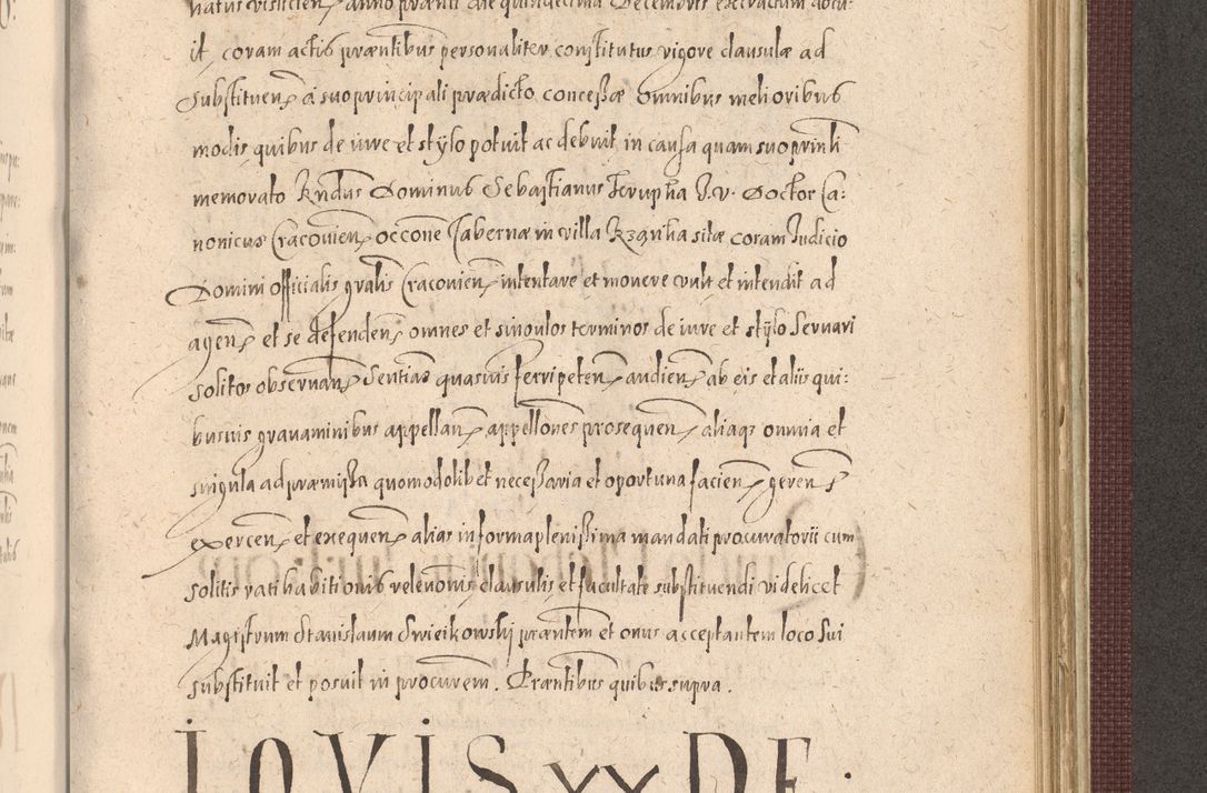 Zdjęcie nr 1101 dla obiektu archiwalnego: Acta actorum causarum obligationum institutionum, decretorum, constitutionum, quietonum, resignonum, cessionum, accaeterarum, obseruonum tam iudicialium quam extraiudicialium coram Admondo Reverendo Domino Joanne Zerzynski Canonico, Vicario in Spiritualibus et Officiali generali Cracoviensis Iudice deputati per Illustrissimum ac Reverendissimum Dominum Martinum Szyszkowski Dei et Apostolice Sedis gratia Episcopum Cracoviensis ad Annum Domini Millesimum Sexcentesimum Decimum Septimum Indicatione quindecima Pontificus SS. D. N. D. Pauli Divina providentia Papae V. foeliciter moderni anno ipsus duodecimo continuantur