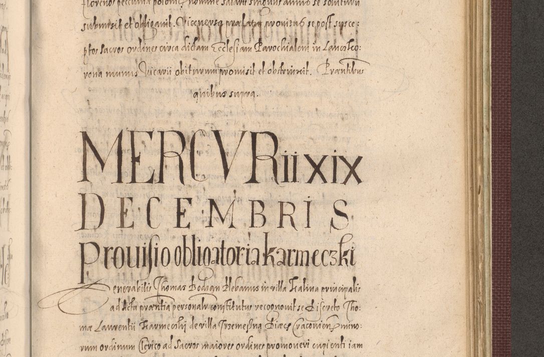 Zdjęcie nr 1097 dla obiektu archiwalnego: Acta actorum causarum obligationum institutionum, decretorum, constitutionum, quietonum, resignonum, cessionum, accaeterarum, obseruonum tam iudicialium quam extraiudicialium coram Admondo Reverendo Domino Joanne Zerzynski Canonico, Vicario in Spiritualibus et Officiali generali Cracoviensis Iudice deputati per Illustrissimum ac Reverendissimum Dominum Martinum Szyszkowski Dei et Apostolice Sedis gratia Episcopum Cracoviensis ad Annum Domini Millesimum Sexcentesimum Decimum Septimum Indicatione quindecima Pontificus SS. D. N. D. Pauli Divina providentia Papae V. foeliciter moderni anno ipsus duodecimo continuantur