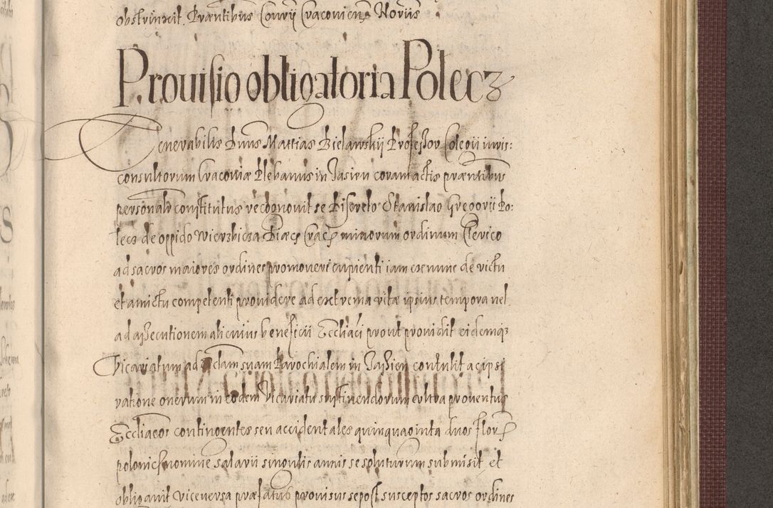 Zdjęcie nr 1095 dla obiektu archiwalnego: Acta actorum causarum obligationum institutionum, decretorum, constitutionum, quietonum, resignonum, cessionum, accaeterarum, obseruonum tam iudicialium quam extraiudicialium coram Admondo Reverendo Domino Joanne Zerzynski Canonico, Vicario in Spiritualibus et Officiali generali Cracoviensis Iudice deputati per Illustrissimum ac Reverendissimum Dominum Martinum Szyszkowski Dei et Apostolice Sedis gratia Episcopum Cracoviensis ad Annum Domini Millesimum Sexcentesimum Decimum Septimum Indicatione quindecima Pontificus SS. D. N. D. Pauli Divina providentia Papae V. foeliciter moderni anno ipsus duodecimo continuantur
