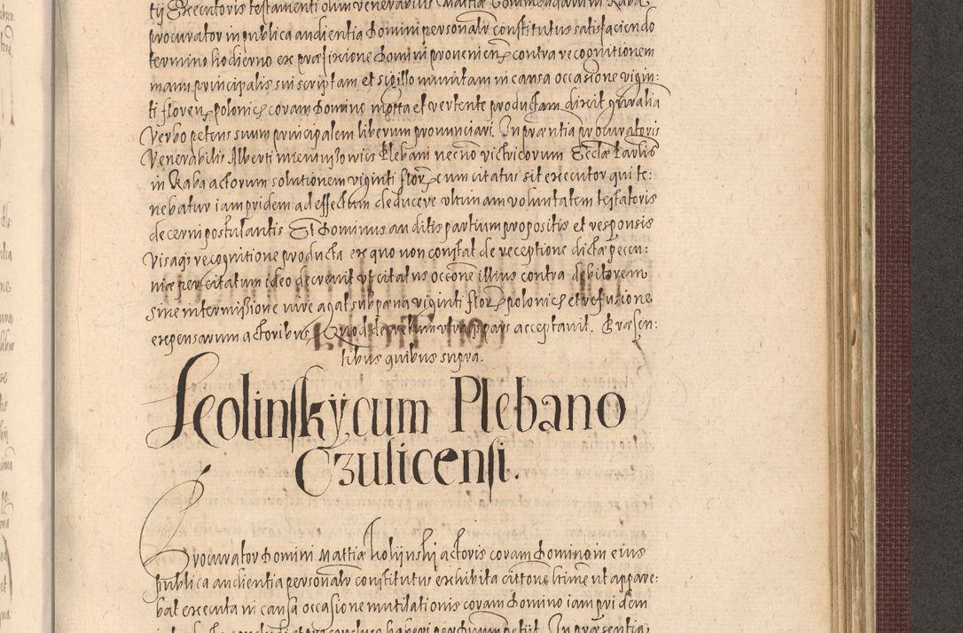 Zdjęcie nr 1071 dla obiektu archiwalnego: Acta actorum causarum obligationum institutionum, decretorum, constitutionum, quietonum, resignonum, cessionum, accaeterarum, obseruonum tam iudicialium quam extraiudicialium coram Admondo Reverendo Domino Joanne Zerzynski Canonico, Vicario in Spiritualibus et Officiali generali Cracoviensis Iudice deputati per Illustrissimum ac Reverendissimum Dominum Martinum Szyszkowski Dei et Apostolice Sedis gratia Episcopum Cracoviensis ad Annum Domini Millesimum Sexcentesimum Decimum Septimum Indicatione quindecima Pontificus SS. D. N. D. Pauli Divina providentia Papae V. foeliciter moderni anno ipsus duodecimo continuantur