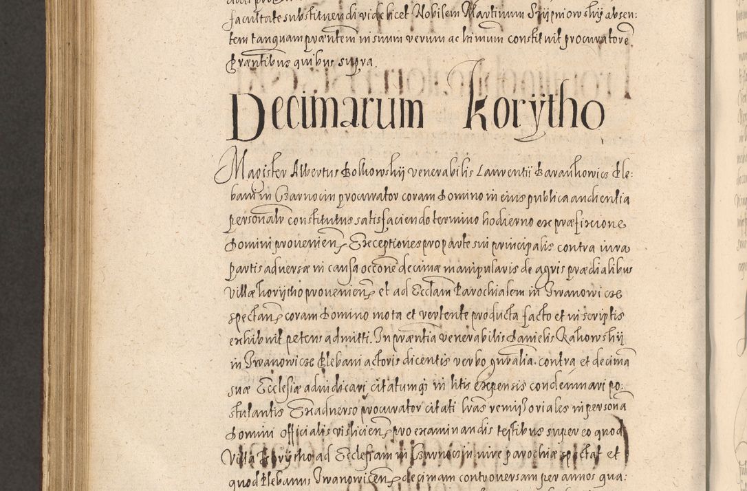 Zdjęcie nr 1070 dla obiektu archiwalnego: Acta actorum causarum obligationum institutionum, decretorum, constitutionum, quietonum, resignonum, cessionum, accaeterarum, obseruonum tam iudicialium quam extraiudicialium coram Admondo Reverendo Domino Joanne Zerzynski Canonico, Vicario in Spiritualibus et Officiali generali Cracoviensis Iudice deputati per Illustrissimum ac Reverendissimum Dominum Martinum Szyszkowski Dei et Apostolice Sedis gratia Episcopum Cracoviensis ad Annum Domini Millesimum Sexcentesimum Decimum Septimum Indicatione quindecima Pontificus SS. D. N. D. Pauli Divina providentia Papae V. foeliciter moderni anno ipsus duodecimo continuantur