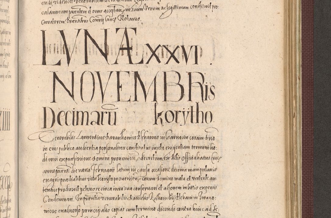 Zdjęcie nr 1059 dla obiektu archiwalnego: Acta actorum causarum obligationum institutionum, decretorum, constitutionum, quietonum, resignonum, cessionum, accaeterarum, obseruonum tam iudicialium quam extraiudicialium coram Admondo Reverendo Domino Joanne Zerzynski Canonico, Vicario in Spiritualibus et Officiali generali Cracoviensis Iudice deputati per Illustrissimum ac Reverendissimum Dominum Martinum Szyszkowski Dei et Apostolice Sedis gratia Episcopum Cracoviensis ad Annum Domini Millesimum Sexcentesimum Decimum Septimum Indicatione quindecima Pontificus SS. D. N. D. Pauli Divina providentia Papae V. foeliciter moderni anno ipsus duodecimo continuantur