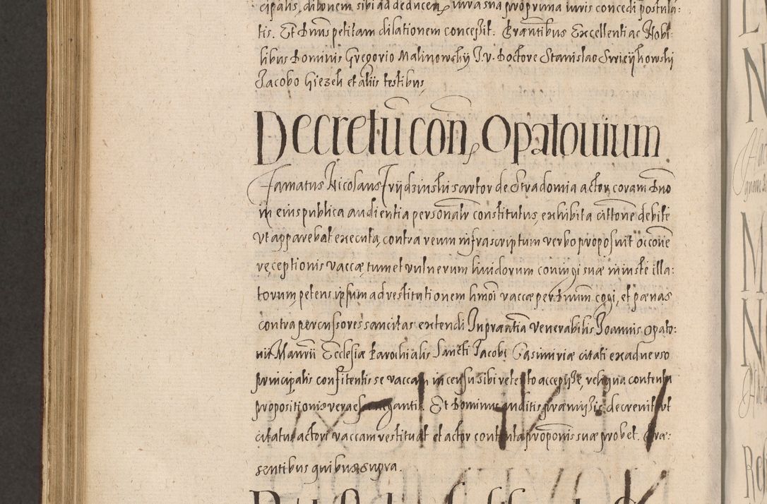 Zdjęcie nr 1054 dla obiektu archiwalnego: Acta actorum causarum obligationum institutionum, decretorum, constitutionum, quietonum, resignonum, cessionum, accaeterarum, obseruonum tam iudicialium quam extraiudicialium coram Admondo Reverendo Domino Joanne Zerzynski Canonico, Vicario in Spiritualibus et Officiali generali Cracoviensis Iudice deputati per Illustrissimum ac Reverendissimum Dominum Martinum Szyszkowski Dei et Apostolice Sedis gratia Episcopum Cracoviensis ad Annum Domini Millesimum Sexcentesimum Decimum Septimum Indicatione quindecima Pontificus SS. D. N. D. Pauli Divina providentia Papae V. foeliciter moderni anno ipsus duodecimo continuantur