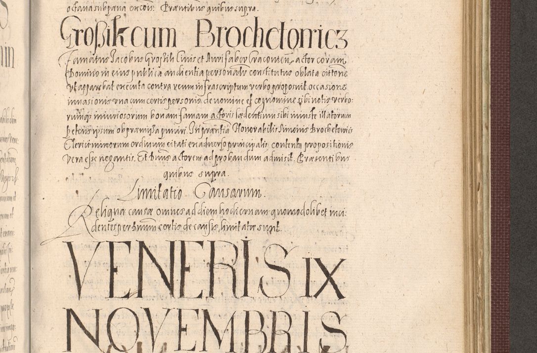 Zdjęcie nr 1051 dla obiektu archiwalnego: Acta actorum causarum obligationum institutionum, decretorum, constitutionum, quietonum, resignonum, cessionum, accaeterarum, obseruonum tam iudicialium quam extraiudicialium coram Admondo Reverendo Domino Joanne Zerzynski Canonico, Vicario in Spiritualibus et Officiali generali Cracoviensis Iudice deputati per Illustrissimum ac Reverendissimum Dominum Martinum Szyszkowski Dei et Apostolice Sedis gratia Episcopum Cracoviensis ad Annum Domini Millesimum Sexcentesimum Decimum Septimum Indicatione quindecima Pontificus SS. D. N. D. Pauli Divina providentia Papae V. foeliciter moderni anno ipsus duodecimo continuantur