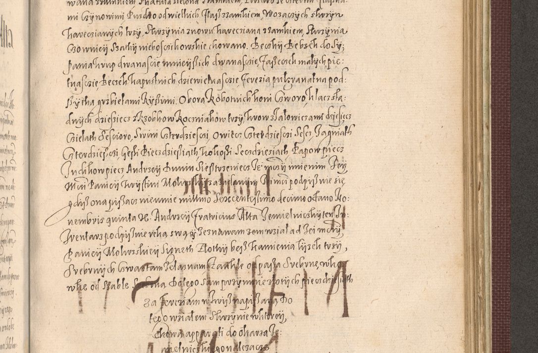 Zdjęcie nr 1047 dla obiektu archiwalnego: Acta actorum causarum obligationum institutionum, decretorum, constitutionum, quietonum, resignonum, cessionum, accaeterarum, obseruonum tam iudicialium quam extraiudicialium coram Admondo Reverendo Domino Joanne Zerzynski Canonico, Vicario in Spiritualibus et Officiali generali Cracoviensis Iudice deputati per Illustrissimum ac Reverendissimum Dominum Martinum Szyszkowski Dei et Apostolice Sedis gratia Episcopum Cracoviensis ad Annum Domini Millesimum Sexcentesimum Decimum Septimum Indicatione quindecima Pontificus SS. D. N. D. Pauli Divina providentia Papae V. foeliciter moderni anno ipsus duodecimo continuantur