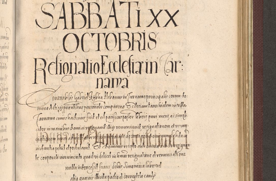 Zdjęcie nr 1039 dla obiektu archiwalnego: Acta actorum causarum obligationum institutionum, decretorum, constitutionum, quietonum, resignonum, cessionum, accaeterarum, obseruonum tam iudicialium quam extraiudicialium coram Admondo Reverendo Domino Joanne Zerzynski Canonico, Vicario in Spiritualibus et Officiali generali Cracoviensis Iudice deputati per Illustrissimum ac Reverendissimum Dominum Martinum Szyszkowski Dei et Apostolice Sedis gratia Episcopum Cracoviensis ad Annum Domini Millesimum Sexcentesimum Decimum Septimum Indicatione quindecima Pontificus SS. D. N. D. Pauli Divina providentia Papae V. foeliciter moderni anno ipsus duodecimo continuantur