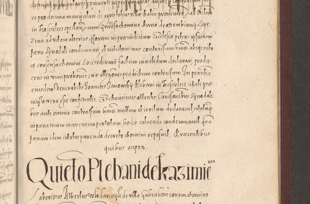 Zdjęcie nr 1019 dla obiektu archiwalnego: Acta actorum causarum obligationum institutionum, decretorum, constitutionum, quietonum, resignonum, cessionum, accaeterarum, obseruonum tam iudicialium quam extraiudicialium coram Admondo Reverendo Domino Joanne Zerzynski Canonico, Vicario in Spiritualibus et Officiali generali Cracoviensis Iudice deputati per Illustrissimum ac Reverendissimum Dominum Martinum Szyszkowski Dei et Apostolice Sedis gratia Episcopum Cracoviensis ad Annum Domini Millesimum Sexcentesimum Decimum Septimum Indicatione quindecima Pontificus SS. D. N. D. Pauli Divina providentia Papae V. foeliciter moderni anno ipsus duodecimo continuantur