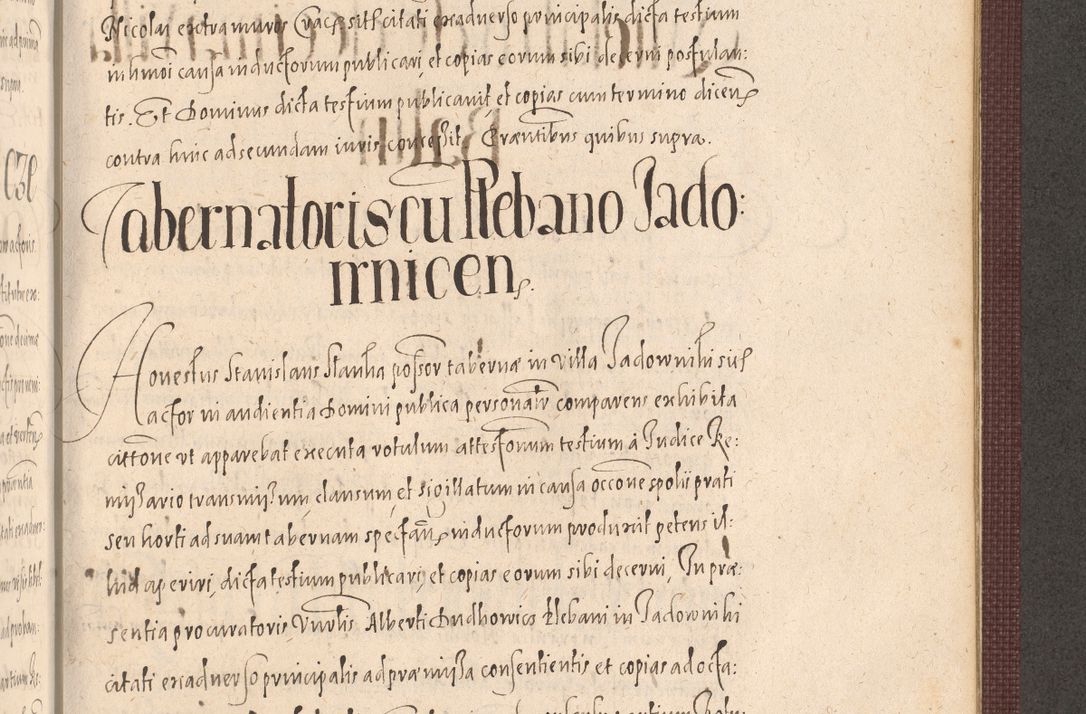 Zdjęcie nr 1017 dla obiektu archiwalnego: Acta actorum causarum obligationum institutionum, decretorum, constitutionum, quietonum, resignonum, cessionum, accaeterarum, obseruonum tam iudicialium quam extraiudicialium coram Admondo Reverendo Domino Joanne Zerzynski Canonico, Vicario in Spiritualibus et Officiali generali Cracoviensis Iudice deputati per Illustrissimum ac Reverendissimum Dominum Martinum Szyszkowski Dei et Apostolice Sedis gratia Episcopum Cracoviensis ad Annum Domini Millesimum Sexcentesimum Decimum Septimum Indicatione quindecima Pontificus SS. D. N. D. Pauli Divina providentia Papae V. foeliciter moderni anno ipsus duodecimo continuantur