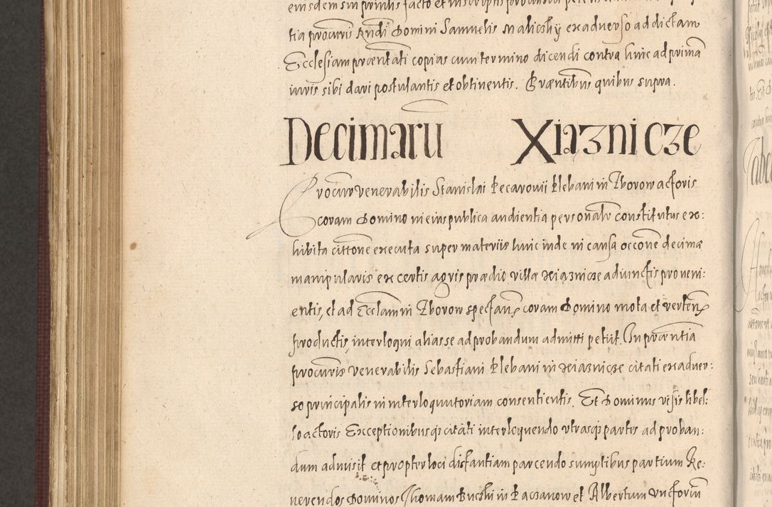 Zdjęcie nr 1016 dla obiektu archiwalnego: Acta actorum causarum obligationum institutionum, decretorum, constitutionum, quietonum, resignonum, cessionum, accaeterarum, obseruonum tam iudicialium quam extraiudicialium coram Admondo Reverendo Domino Joanne Zerzynski Canonico, Vicario in Spiritualibus et Officiali generali Cracoviensis Iudice deputati per Illustrissimum ac Reverendissimum Dominum Martinum Szyszkowski Dei et Apostolice Sedis gratia Episcopum Cracoviensis ad Annum Domini Millesimum Sexcentesimum Decimum Septimum Indicatione quindecima Pontificus SS. D. N. D. Pauli Divina providentia Papae V. foeliciter moderni anno ipsus duodecimo continuantur
