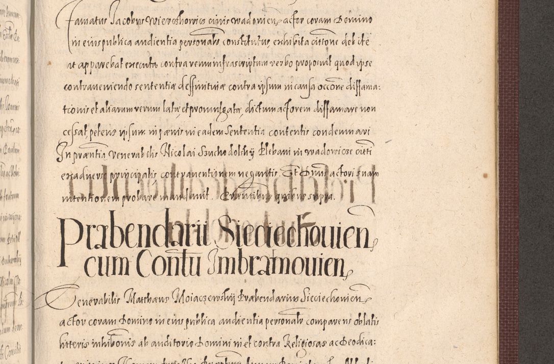 Zdjęcie nr 1013 dla obiektu archiwalnego: Acta actorum causarum obligationum institutionum, decretorum, constitutionum, quietonum, resignonum, cessionum, accaeterarum, obseruonum tam iudicialium quam extraiudicialium coram Admondo Reverendo Domino Joanne Zerzynski Canonico, Vicario in Spiritualibus et Officiali generali Cracoviensis Iudice deputati per Illustrissimum ac Reverendissimum Dominum Martinum Szyszkowski Dei et Apostolice Sedis gratia Episcopum Cracoviensis ad Annum Domini Millesimum Sexcentesimum Decimum Septimum Indicatione quindecima Pontificus SS. D. N. D. Pauli Divina providentia Papae V. foeliciter moderni anno ipsus duodecimo continuantur