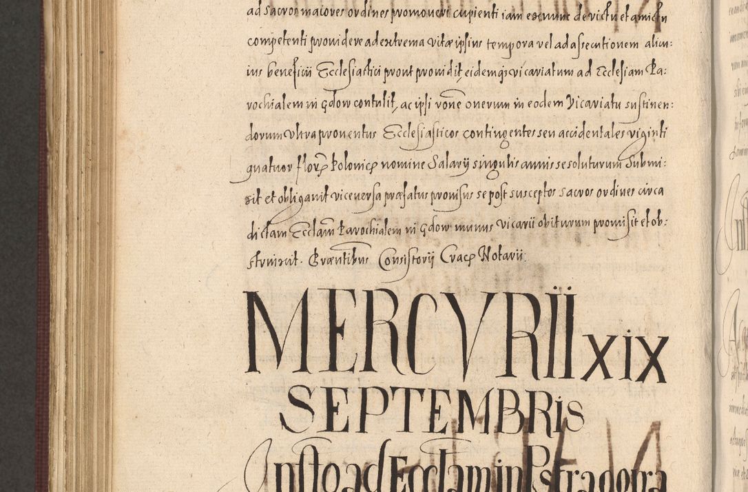 Zdjęcie nr 996 dla obiektu archiwalnego: Acta actorum causarum obligationum institutionum, decretorum, constitutionum, quietonum, resignonum, cessionum, accaeterarum, obseruonum tam iudicialium quam extraiudicialium coram Admondo Reverendo Domino Joanne Zerzynski Canonico, Vicario in Spiritualibus et Officiali generali Cracoviensis Iudice deputati per Illustrissimum ac Reverendissimum Dominum Martinum Szyszkowski Dei et Apostolice Sedis gratia Episcopum Cracoviensis ad Annum Domini Millesimum Sexcentesimum Decimum Septimum Indicatione quindecima Pontificus SS. D. N. D. Pauli Divina providentia Papae V. foeliciter moderni anno ipsus duodecimo continuantur