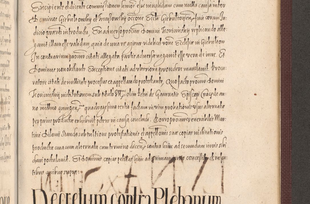Zdjęcie nr 981 dla obiektu archiwalnego: Acta actorum causarum obligationum institutionum, decretorum, constitutionum, quietonum, resignonum, cessionum, accaeterarum, obseruonum tam iudicialium quam extraiudicialium coram Admondo Reverendo Domino Joanne Zerzynski Canonico, Vicario in Spiritualibus et Officiali generali Cracoviensis Iudice deputati per Illustrissimum ac Reverendissimum Dominum Martinum Szyszkowski Dei et Apostolice Sedis gratia Episcopum Cracoviensis ad Annum Domini Millesimum Sexcentesimum Decimum Septimum Indicatione quindecima Pontificus SS. D. N. D. Pauli Divina providentia Papae V. foeliciter moderni anno ipsus duodecimo continuantur