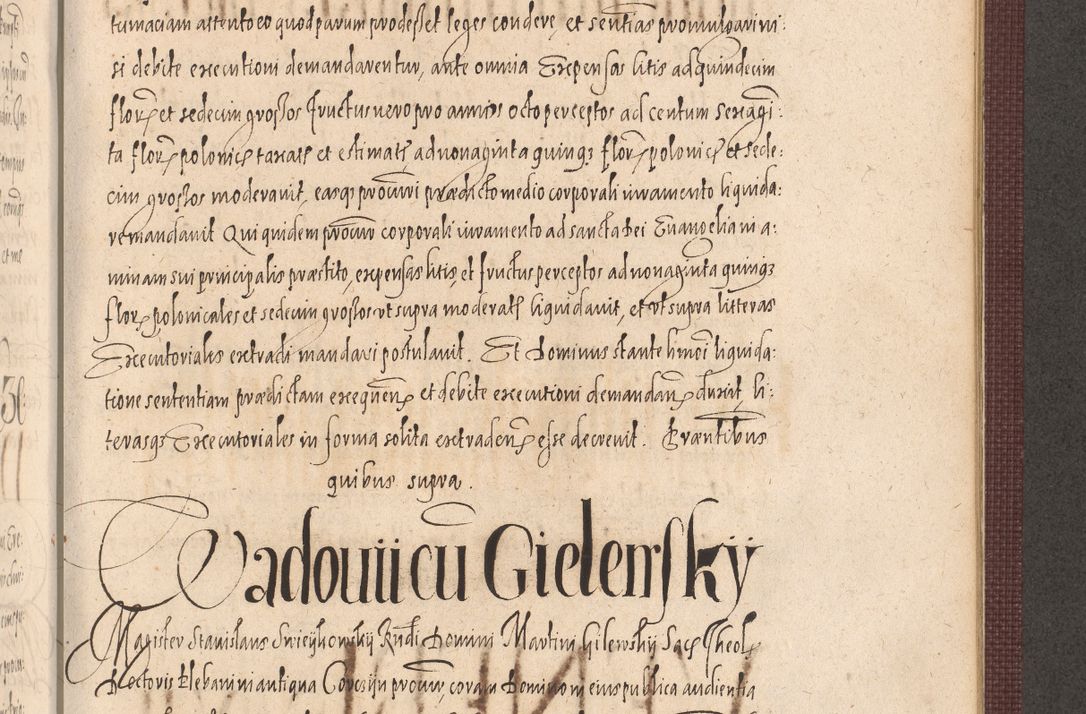 Zdjęcie nr 977 dla obiektu archiwalnego: Acta actorum causarum obligationum institutionum, decretorum, constitutionum, quietonum, resignonum, cessionum, accaeterarum, obseruonum tam iudicialium quam extraiudicialium coram Admondo Reverendo Domino Joanne Zerzynski Canonico, Vicario in Spiritualibus et Officiali generali Cracoviensis Iudice deputati per Illustrissimum ac Reverendissimum Dominum Martinum Szyszkowski Dei et Apostolice Sedis gratia Episcopum Cracoviensis ad Annum Domini Millesimum Sexcentesimum Decimum Septimum Indicatione quindecima Pontificus SS. D. N. D. Pauli Divina providentia Papae V. foeliciter moderni anno ipsus duodecimo continuantur