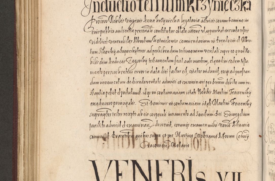 Zdjęcie nr 978 dla obiektu archiwalnego: Acta actorum causarum obligationum institutionum, decretorum, constitutionum, quietonum, resignonum, cessionum, accaeterarum, obseruonum tam iudicialium quam extraiudicialium coram Admondo Reverendo Domino Joanne Zerzynski Canonico, Vicario in Spiritualibus et Officiali generali Cracoviensis Iudice deputati per Illustrissimum ac Reverendissimum Dominum Martinum Szyszkowski Dei et Apostolice Sedis gratia Episcopum Cracoviensis ad Annum Domini Millesimum Sexcentesimum Decimum Septimum Indicatione quindecima Pontificus SS. D. N. D. Pauli Divina providentia Papae V. foeliciter moderni anno ipsus duodecimo continuantur