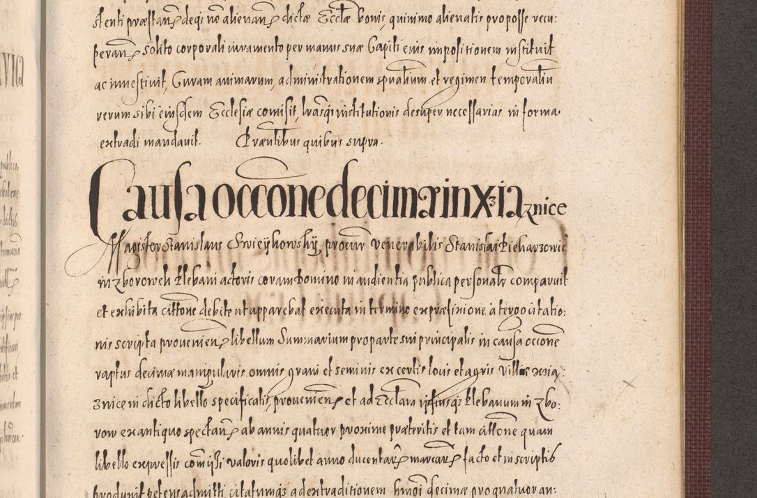 Zdjęcie nr 959 dla obiektu archiwalnego: Acta actorum causarum obligationum institutionum, decretorum, constitutionum, quietonum, resignonum, cessionum, accaeterarum, obseruonum tam iudicialium quam extraiudicialium coram Admondo Reverendo Domino Joanne Zerzynski Canonico, Vicario in Spiritualibus et Officiali generali Cracoviensis Iudice deputati per Illustrissimum ac Reverendissimum Dominum Martinum Szyszkowski Dei et Apostolice Sedis gratia Episcopum Cracoviensis ad Annum Domini Millesimum Sexcentesimum Decimum Septimum Indicatione quindecima Pontificus SS. D. N. D. Pauli Divina providentia Papae V. foeliciter moderni anno ipsus duodecimo continuantur