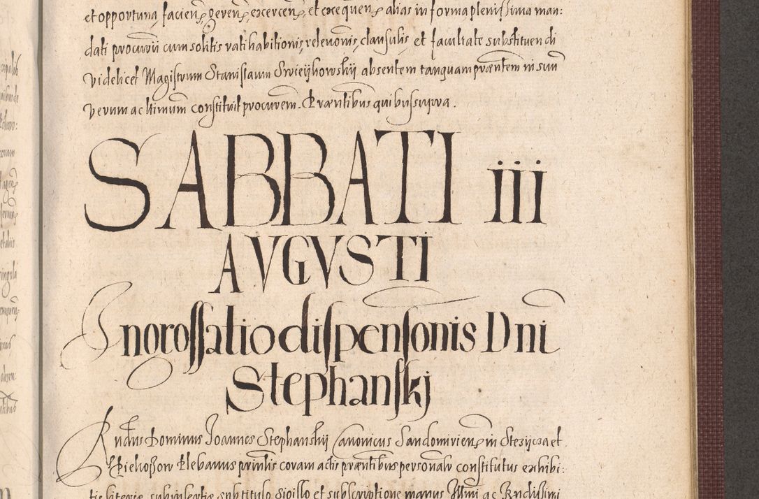 Zdjęcie nr 947 dla obiektu archiwalnego: Acta actorum causarum obligationum institutionum, decretorum, constitutionum, quietonum, resignonum, cessionum, accaeterarum, obseruonum tam iudicialium quam extraiudicialium coram Admondo Reverendo Domino Joanne Zerzynski Canonico, Vicario in Spiritualibus et Officiali generali Cracoviensis Iudice deputati per Illustrissimum ac Reverendissimum Dominum Martinum Szyszkowski Dei et Apostolice Sedis gratia Episcopum Cracoviensis ad Annum Domini Millesimum Sexcentesimum Decimum Septimum Indicatione quindecima Pontificus SS. D. N. D. Pauli Divina providentia Papae V. foeliciter moderni anno ipsus duodecimo continuantur