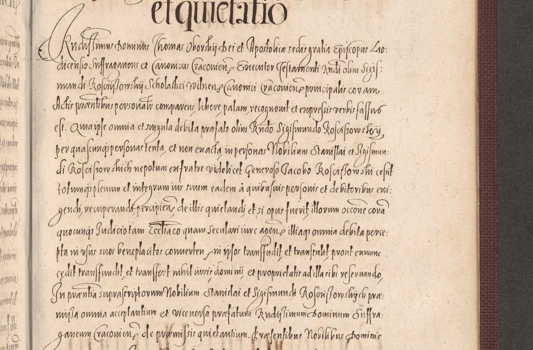 Zdjęcie nr 945 dla obiektu archiwalnego: Acta actorum causarum obligationum institutionum, decretorum, constitutionum, quietonum, resignonum, cessionum, accaeterarum, obseruonum tam iudicialium quam extraiudicialium coram Admondo Reverendo Domino Joanne Zerzynski Canonico, Vicario in Spiritualibus et Officiali generali Cracoviensis Iudice deputati per Illustrissimum ac Reverendissimum Dominum Martinum Szyszkowski Dei et Apostolice Sedis gratia Episcopum Cracoviensis ad Annum Domini Millesimum Sexcentesimum Decimum Septimum Indicatione quindecima Pontificus SS. D. N. D. Pauli Divina providentia Papae V. foeliciter moderni anno ipsus duodecimo continuantur
