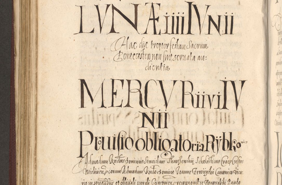 Zdjęcie nr 890 dla obiektu archiwalnego: Acta actorum causarum obligationum institutionum, decretorum, constitutionum, quietonum, resignonum, cessionum, accaeterarum, obseruonum tam iudicialium quam extraiudicialium coram Admondo Reverendo Domino Joanne Zerzynski Canonico, Vicario in Spiritualibus et Officiali generali Cracoviensis Iudice deputati per Illustrissimum ac Reverendissimum Dominum Martinum Szyszkowski Dei et Apostolice Sedis gratia Episcopum Cracoviensis ad Annum Domini Millesimum Sexcentesimum Decimum Septimum Indicatione quindecima Pontificus SS. D. N. D. Pauli Divina providentia Papae V. foeliciter moderni anno ipsus duodecimo continuantur