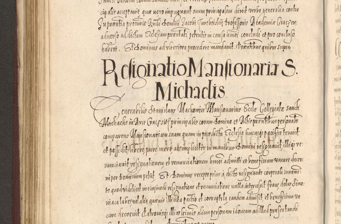 Zdjęcie nr 884 dla obiektu archiwalnego: Acta actorum causarum obligationum institutionum, decretorum, constitutionum, quietonum, resignonum, cessionum, accaeterarum, obseruonum tam iudicialium quam extraiudicialium coram Admondo Reverendo Domino Joanne Zerzynski Canonico, Vicario in Spiritualibus et Officiali generali Cracoviensis Iudice deputati per Illustrissimum ac Reverendissimum Dominum Martinum Szyszkowski Dei et Apostolice Sedis gratia Episcopum Cracoviensis ad Annum Domini Millesimum Sexcentesimum Decimum Septimum Indicatione quindecima Pontificus SS. D. N. D. Pauli Divina providentia Papae V. foeliciter moderni anno ipsus duodecimo continuantur