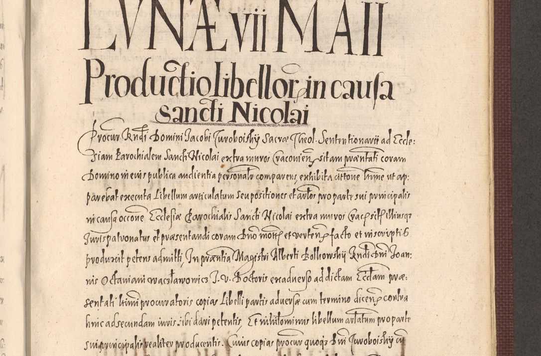 Zdjęcie nr 839 dla obiektu archiwalnego: Acta actorum causarum obligationum institutionum, decretorum, constitutionum, quietonum, resignonum, cessionum, accaeterarum, obseruonum tam iudicialium quam extraiudicialium coram Admondo Reverendo Domino Joanne Zerzynski Canonico, Vicario in Spiritualibus et Officiali generali Cracoviensis Iudice deputati per Illustrissimum ac Reverendissimum Dominum Martinum Szyszkowski Dei et Apostolice Sedis gratia Episcopum Cracoviensis ad Annum Domini Millesimum Sexcentesimum Decimum Septimum Indicatione quindecima Pontificus SS. D. N. D. Pauli Divina providentia Papae V. foeliciter moderni anno ipsus duodecimo continuantur