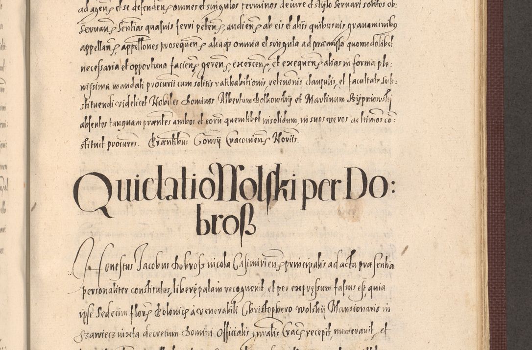 Zdjęcie nr 831 dla obiektu archiwalnego: Acta actorum causarum obligationum institutionum, decretorum, constitutionum, quietonum, resignonum, cessionum, accaeterarum, obseruonum tam iudicialium quam extraiudicialium coram Admondo Reverendo Domino Joanne Zerzynski Canonico, Vicario in Spiritualibus et Officiali generali Cracoviensis Iudice deputati per Illustrissimum ac Reverendissimum Dominum Martinum Szyszkowski Dei et Apostolice Sedis gratia Episcopum Cracoviensis ad Annum Domini Millesimum Sexcentesimum Decimum Septimum Indicatione quindecima Pontificus SS. D. N. D. Pauli Divina providentia Papae V. foeliciter moderni anno ipsus duodecimo continuantur