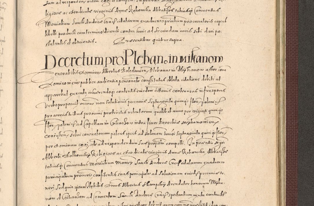 Zdjęcie nr 1299 dla obiektu archiwalnego: Acta actorum causarum obligationum institutionum, decretorum, constitutionum, quietonum, resignonum, cessionum, accaeterarum, obseruonum tam iudicialium quam extraiudicialium coram Admondo Reverendo Domino Joanne Zerzynski Canonico, Vicario in Spiritualibus et Officiali generali Cracoviensis Iudice deputati per Illustrissimum ac Reverendissimum Dominum Martinum Szyszkowski Dei et Apostolice Sedis gratia Episcopum Cracoviensis ad Annum Domini Millesimum Sexcentesimum Decimum Septimum Indicatione quindecima Pontificus SS. D. N. D. Pauli Divina providentia Papae V. foeliciter moderni anno ipsus duodecimo continuantur