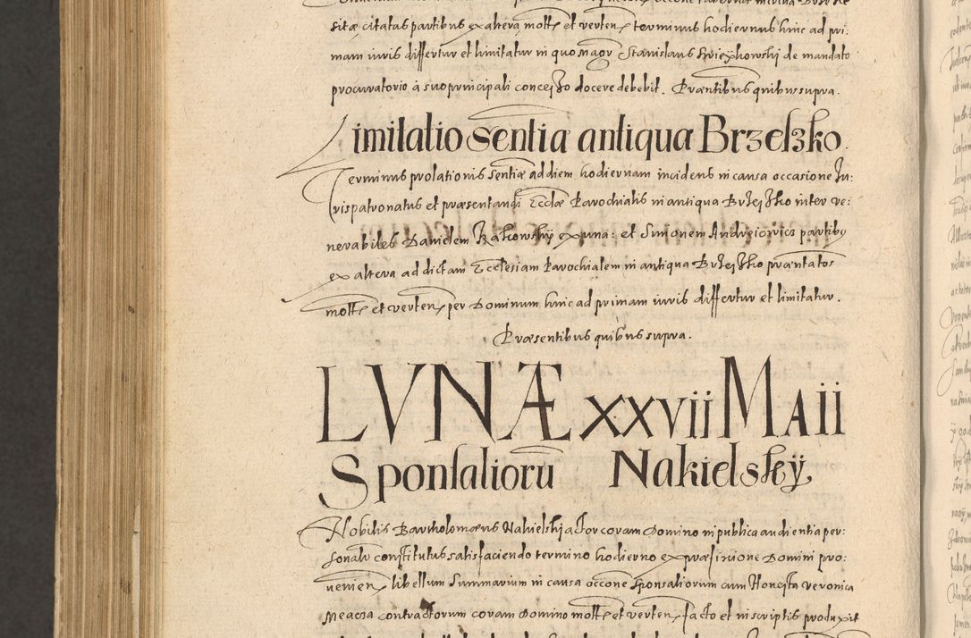 Zdjęcie nr 1280 dla obiektu archiwalnego: Acta actorum causarum obligationum institutionum, decretorum, constitutionum, quietonum, resignonum, cessionum, accaeterarum, obseruonum tam iudicialium quam extraiudicialium coram Admondo Reverendo Domino Joanne Zerzynski Canonico, Vicario in Spiritualibus et Officiali generali Cracoviensis Iudice deputati per Illustrissimum ac Reverendissimum Dominum Martinum Szyszkowski Dei et Apostolice Sedis gratia Episcopum Cracoviensis ad Annum Domini Millesimum Sexcentesimum Decimum Septimum Indicatione quindecima Pontificus SS. D. N. D. Pauli Divina providentia Papae V. foeliciter moderni anno ipsus duodecimo continuantur