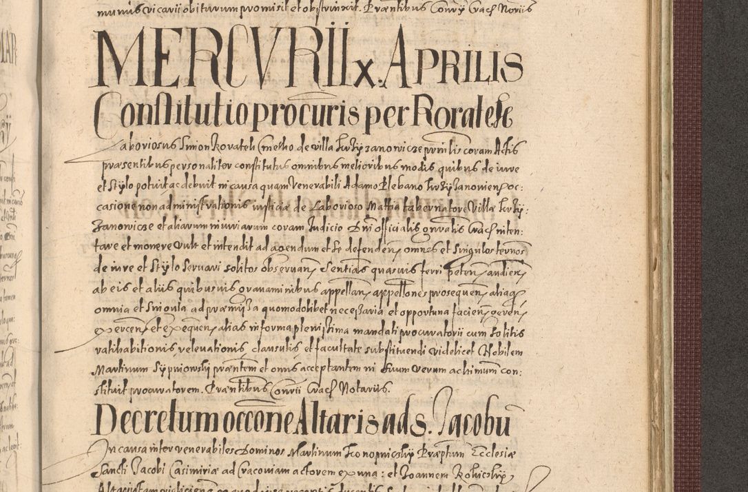 Zdjęcie nr 1221 dla obiektu archiwalnego: Acta actorum causarum obligationum institutionum, decretorum, constitutionum, quietonum, resignonum, cessionum, accaeterarum, obseruonum tam iudicialium quam extraiudicialium coram Admondo Reverendo Domino Joanne Zerzynski Canonico, Vicario in Spiritualibus et Officiali generali Cracoviensis Iudice deputati per Illustrissimum ac Reverendissimum Dominum Martinum Szyszkowski Dei et Apostolice Sedis gratia Episcopum Cracoviensis ad Annum Domini Millesimum Sexcentesimum Decimum Septimum Indicatione quindecima Pontificus SS. D. N. D. Pauli Divina providentia Papae V. foeliciter moderni anno ipsus duodecimo continuantur