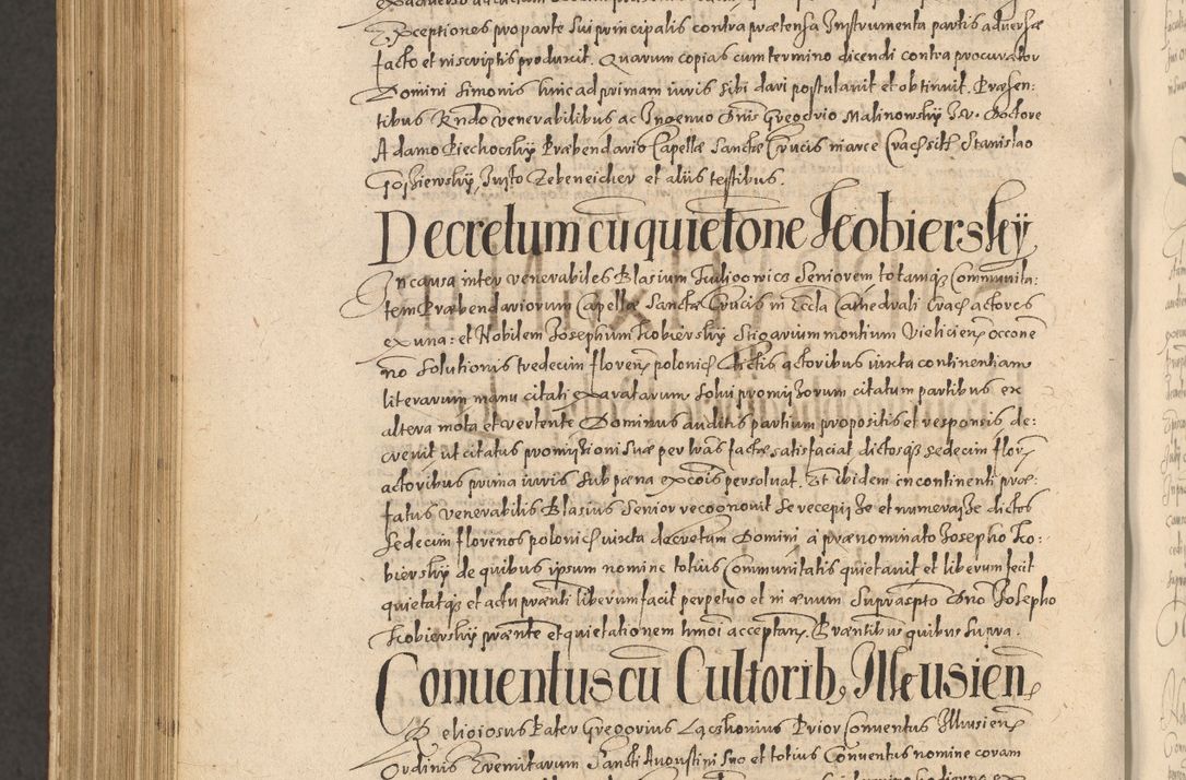 Zdjęcie nr 1202 dla obiektu archiwalnego: Acta actorum causarum obligationum institutionum, decretorum, constitutionum, quietonum, resignonum, cessionum, accaeterarum, obseruonum tam iudicialium quam extraiudicialium coram Admondo Reverendo Domino Joanne Zerzynski Canonico, Vicario in Spiritualibus et Officiali generali Cracoviensis Iudice deputati per Illustrissimum ac Reverendissimum Dominum Martinum Szyszkowski Dei et Apostolice Sedis gratia Episcopum Cracoviensis ad Annum Domini Millesimum Sexcentesimum Decimum Septimum Indicatione quindecima Pontificus SS. D. N. D. Pauli Divina providentia Papae V. foeliciter moderni anno ipsus duodecimo continuantur