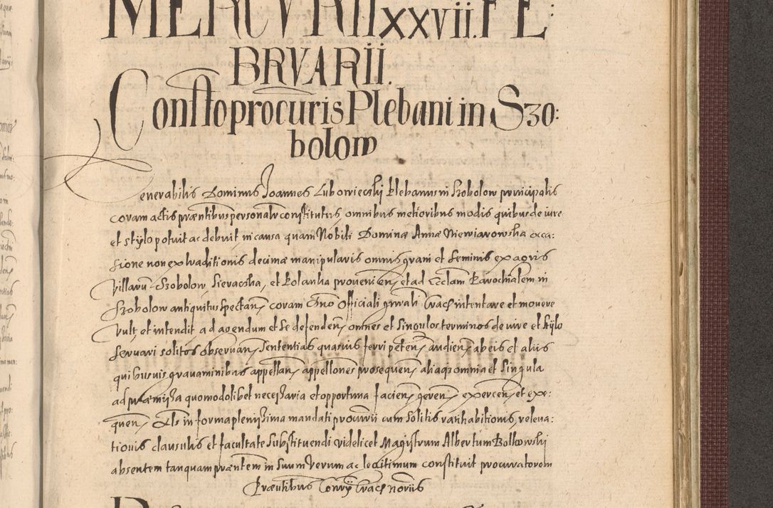 Zdjęcie nr 1177 dla obiektu archiwalnego: Acta actorum causarum obligationum institutionum, decretorum, constitutionum, quietonum, resignonum, cessionum, accaeterarum, obseruonum tam iudicialium quam extraiudicialium coram Admondo Reverendo Domino Joanne Zerzynski Canonico, Vicario in Spiritualibus et Officiali generali Cracoviensis Iudice deputati per Illustrissimum ac Reverendissimum Dominum Martinum Szyszkowski Dei et Apostolice Sedis gratia Episcopum Cracoviensis ad Annum Domini Millesimum Sexcentesimum Decimum Septimum Indicatione quindecima Pontificus SS. D. N. D. Pauli Divina providentia Papae V. foeliciter moderni anno ipsus duodecimo continuantur