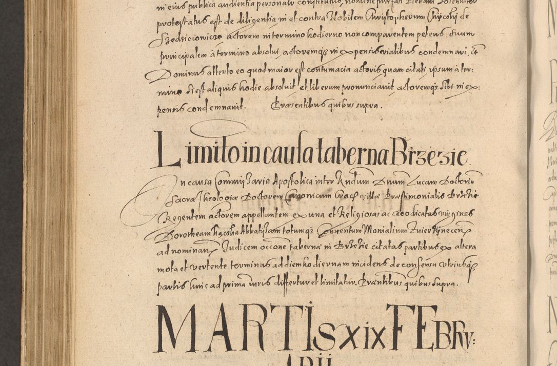 Zdjęcie nr 1170 dla obiektu archiwalnego: Acta actorum causarum obligationum institutionum, decretorum, constitutionum, quietonum, resignonum, cessionum, accaeterarum, obseruonum tam iudicialium quam extraiudicialium coram Admondo Reverendo Domino Joanne Zerzynski Canonico, Vicario in Spiritualibus et Officiali generali Cracoviensis Iudice deputati per Illustrissimum ac Reverendissimum Dominum Martinum Szyszkowski Dei et Apostolice Sedis gratia Episcopum Cracoviensis ad Annum Domini Millesimum Sexcentesimum Decimum Septimum Indicatione quindecima Pontificus SS. D. N. D. Pauli Divina providentia Papae V. foeliciter moderni anno ipsus duodecimo continuantur