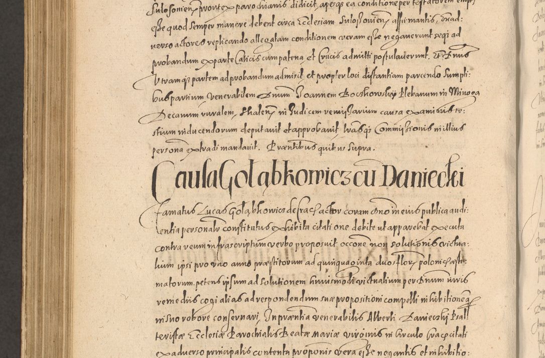 Zdjęcie nr 1168 dla obiektu archiwalnego: Acta actorum causarum obligationum institutionum, decretorum, constitutionum, quietonum, resignonum, cessionum, accaeterarum, obseruonum tam iudicialium quam extraiudicialium coram Admondo Reverendo Domino Joanne Zerzynski Canonico, Vicario in Spiritualibus et Officiali generali Cracoviensis Iudice deputati per Illustrissimum ac Reverendissimum Dominum Martinum Szyszkowski Dei et Apostolice Sedis gratia Episcopum Cracoviensis ad Annum Domini Millesimum Sexcentesimum Decimum Septimum Indicatione quindecima Pontificus SS. D. N. D. Pauli Divina providentia Papae V. foeliciter moderni anno ipsus duodecimo continuantur