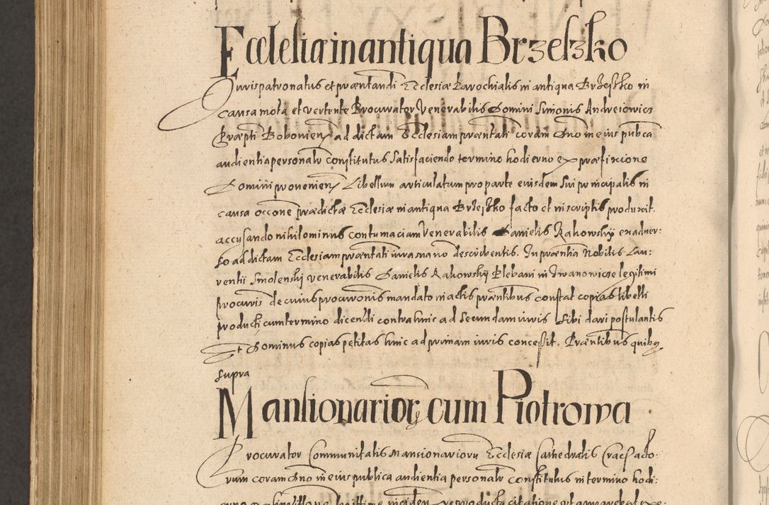 Zdjęcie nr 1166 dla obiektu archiwalnego: Acta actorum causarum obligationum institutionum, decretorum, constitutionum, quietonum, resignonum, cessionum, accaeterarum, obseruonum tam iudicialium quam extraiudicialium coram Admondo Reverendo Domino Joanne Zerzynski Canonico, Vicario in Spiritualibus et Officiali generali Cracoviensis Iudice deputati per Illustrissimum ac Reverendissimum Dominum Martinum Szyszkowski Dei et Apostolice Sedis gratia Episcopum Cracoviensis ad Annum Domini Millesimum Sexcentesimum Decimum Septimum Indicatione quindecima Pontificus SS. D. N. D. Pauli Divina providentia Papae V. foeliciter moderni anno ipsus duodecimo continuantur