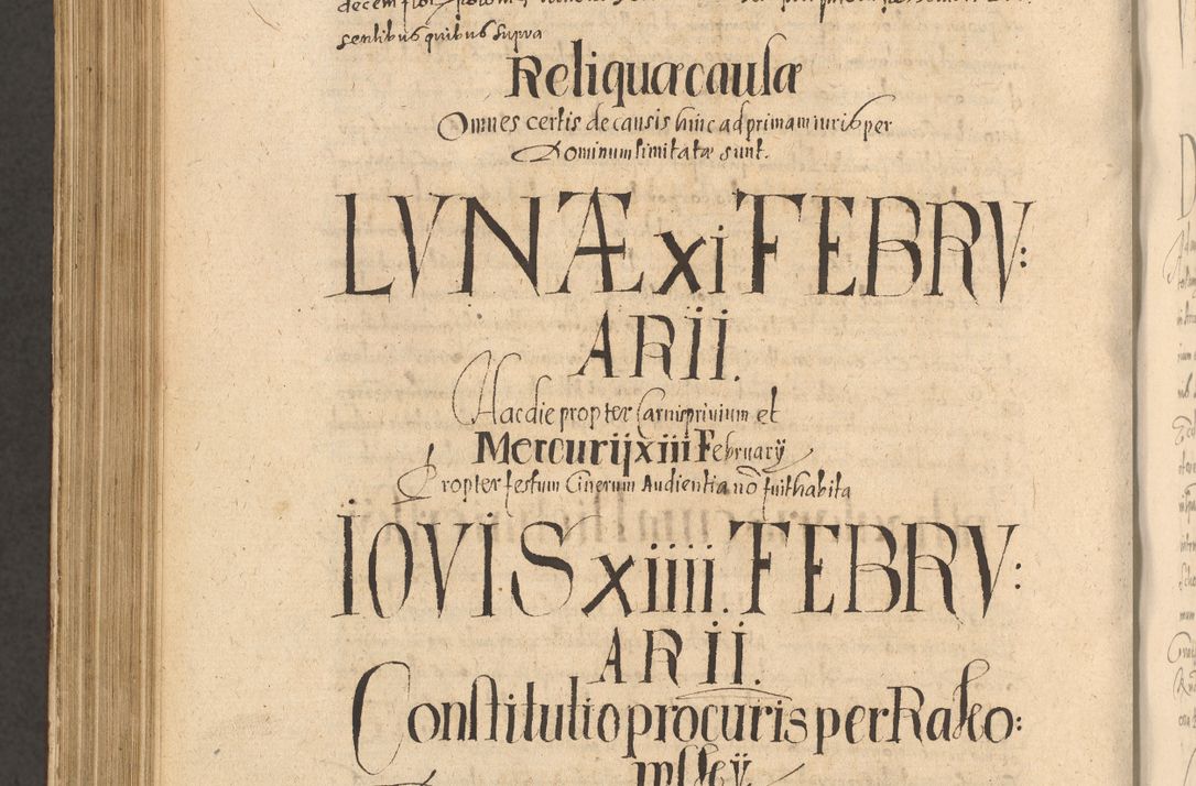 Zdjęcie nr 1164 dla obiektu archiwalnego: Acta actorum causarum obligationum institutionum, decretorum, constitutionum, quietonum, resignonum, cessionum, accaeterarum, obseruonum tam iudicialium quam extraiudicialium coram Admondo Reverendo Domino Joanne Zerzynski Canonico, Vicario in Spiritualibus et Officiali generali Cracoviensis Iudice deputati per Illustrissimum ac Reverendissimum Dominum Martinum Szyszkowski Dei et Apostolice Sedis gratia Episcopum Cracoviensis ad Annum Domini Millesimum Sexcentesimum Decimum Septimum Indicatione quindecima Pontificus SS. D. N. D. Pauli Divina providentia Papae V. foeliciter moderni anno ipsus duodecimo continuantur