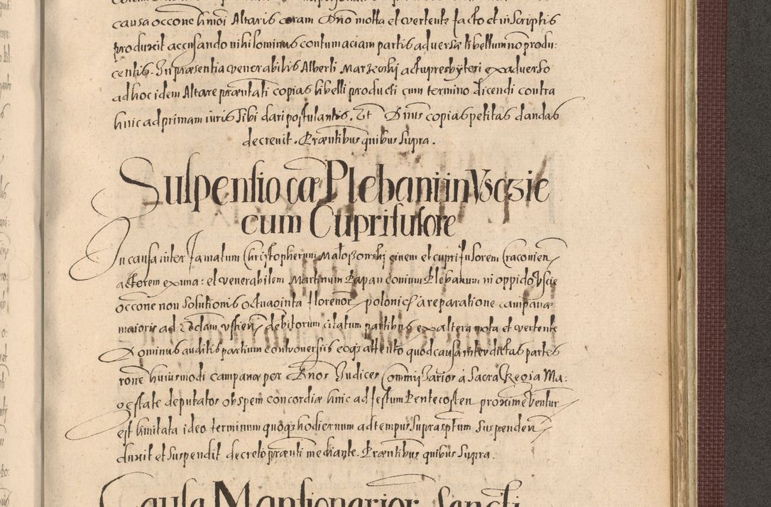 Zdjęcie nr 1151 dla obiektu archiwalnego: Acta actorum causarum obligationum institutionum, decretorum, constitutionum, quietonum, resignonum, cessionum, accaeterarum, obseruonum tam iudicialium quam extraiudicialium coram Admondo Reverendo Domino Joanne Zerzynski Canonico, Vicario in Spiritualibus et Officiali generali Cracoviensis Iudice deputati per Illustrissimum ac Reverendissimum Dominum Martinum Szyszkowski Dei et Apostolice Sedis gratia Episcopum Cracoviensis ad Annum Domini Millesimum Sexcentesimum Decimum Septimum Indicatione quindecima Pontificus SS. D. N. D. Pauli Divina providentia Papae V. foeliciter moderni anno ipsus duodecimo continuantur
