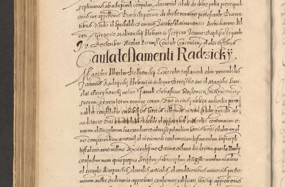 Zdjęcie nr 1150 dla obiektu archiwalnego: Acta actorum causarum obligationum institutionum, decretorum, constitutionum, quietonum, resignonum, cessionum, accaeterarum, obseruonum tam iudicialium quam extraiudicialium coram Admondo Reverendo Domino Joanne Zerzynski Canonico, Vicario in Spiritualibus et Officiali generali Cracoviensis Iudice deputati per Illustrissimum ac Reverendissimum Dominum Martinum Szyszkowski Dei et Apostolice Sedis gratia Episcopum Cracoviensis ad Annum Domini Millesimum Sexcentesimum Decimum Septimum Indicatione quindecima Pontificus SS. D. N. D. Pauli Divina providentia Papae V. foeliciter moderni anno ipsus duodecimo continuantur