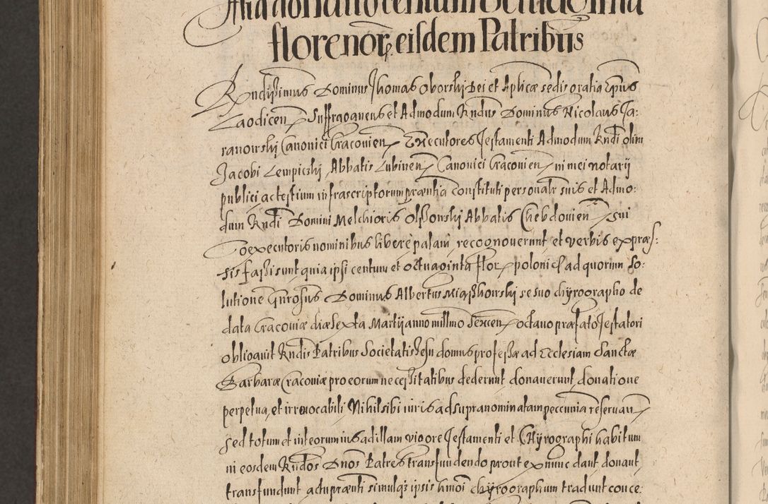 Zdjęcie nr 1146 dla obiektu archiwalnego: Acta actorum causarum obligationum institutionum, decretorum, constitutionum, quietonum, resignonum, cessionum, accaeterarum, obseruonum tam iudicialium quam extraiudicialium coram Admondo Reverendo Domino Joanne Zerzynski Canonico, Vicario in Spiritualibus et Officiali generali Cracoviensis Iudice deputati per Illustrissimum ac Reverendissimum Dominum Martinum Szyszkowski Dei et Apostolice Sedis gratia Episcopum Cracoviensis ad Annum Domini Millesimum Sexcentesimum Decimum Septimum Indicatione quindecima Pontificus SS. D. N. D. Pauli Divina providentia Papae V. foeliciter moderni anno ipsus duodecimo continuantur